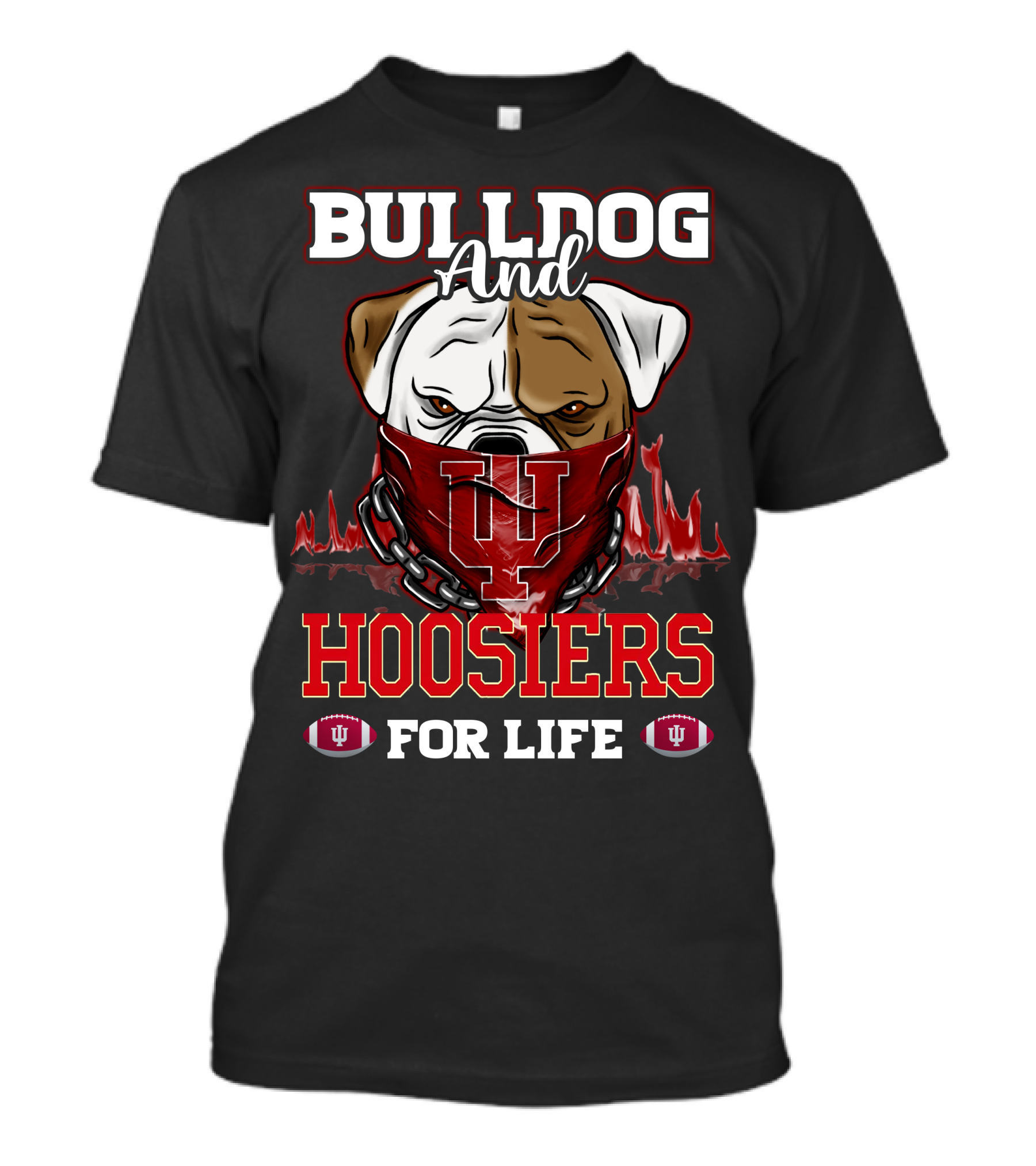 Bulldog And Hoosiers For Life T-Shirt