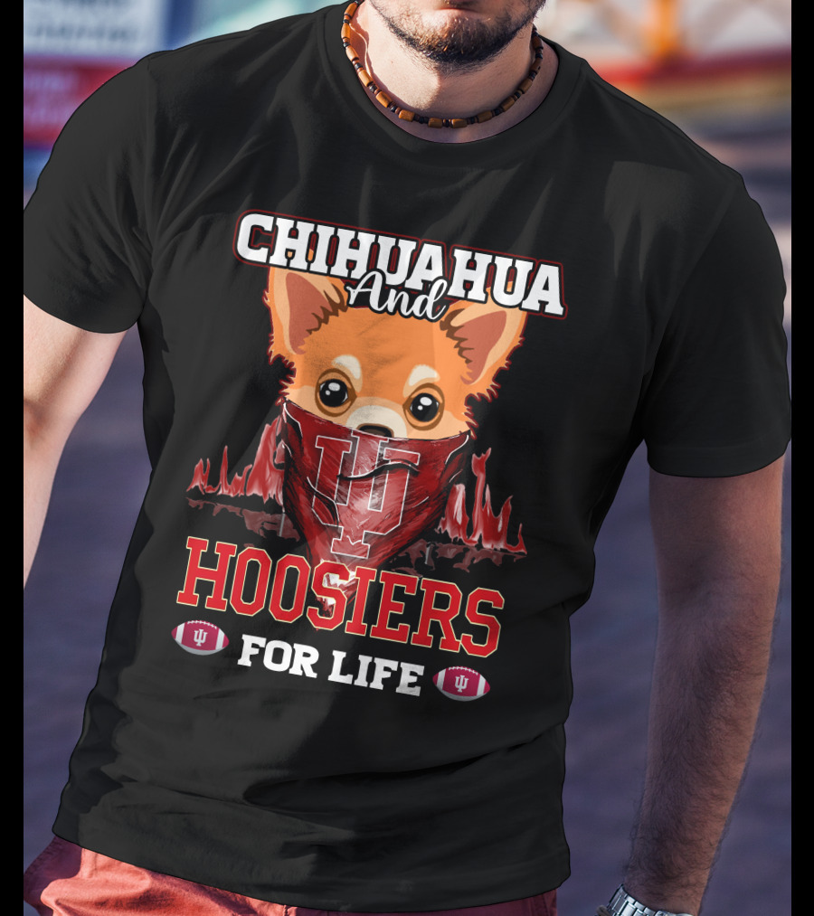 Chihuahua And Hoosiers For Life IU Indiana Football Fan Bandana T-Shirt