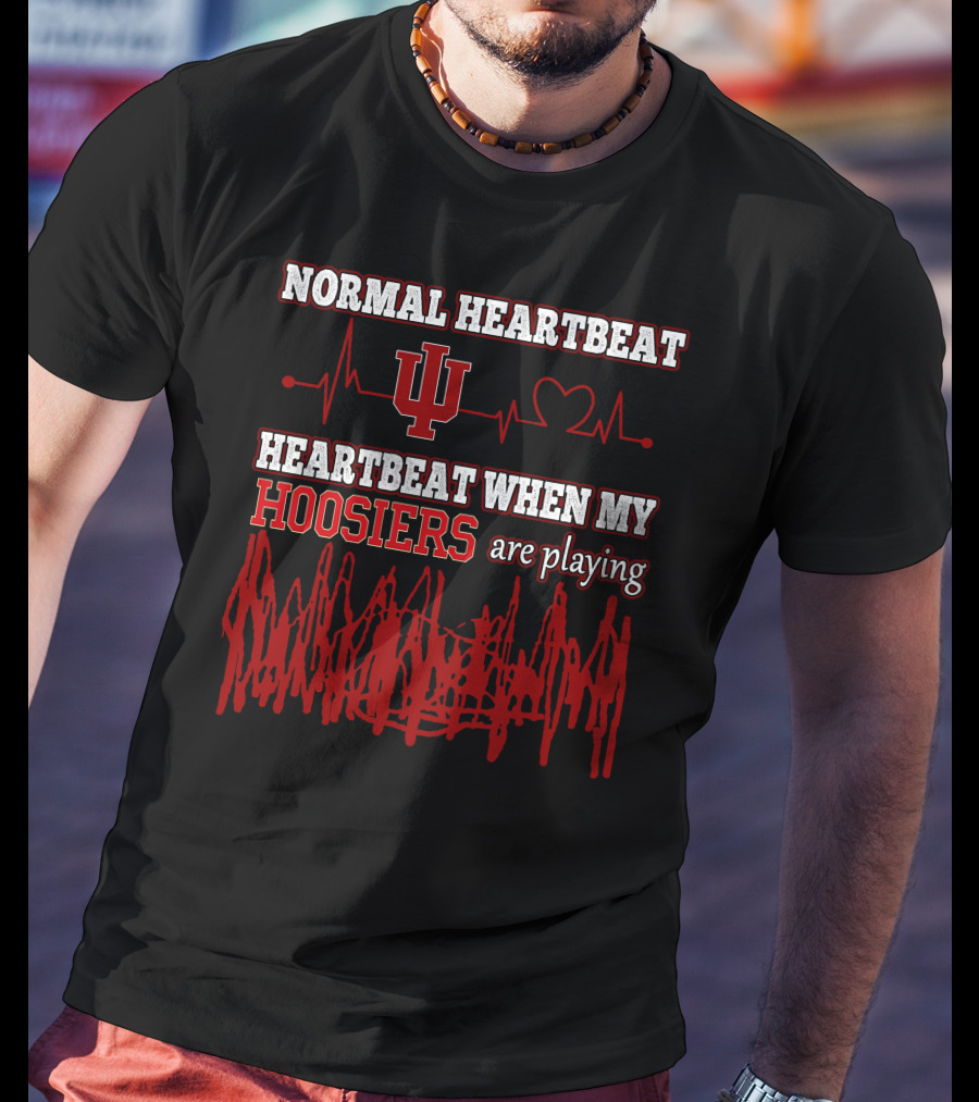 Normal Heartbeat Iu Heartbeat When My Hoosiers Are Playing T-Shirt