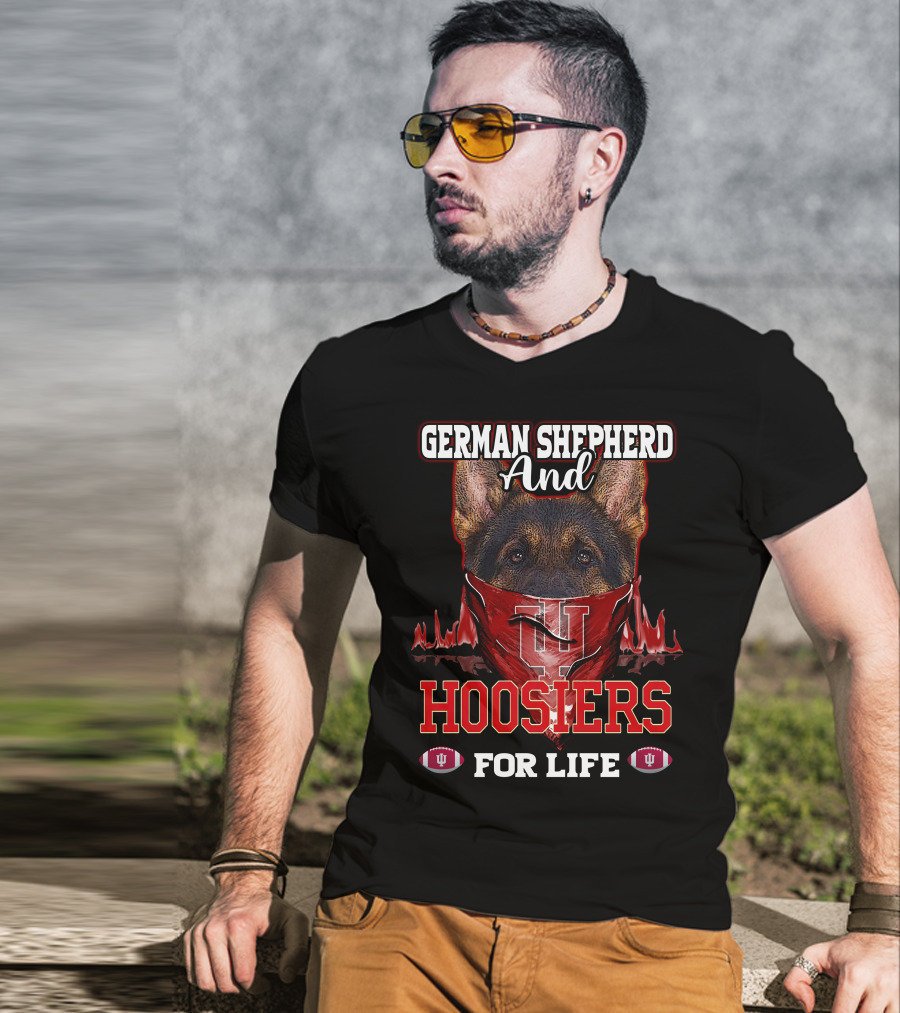 German Shepherd And Indiana Hoosiers For Life T-Shirt