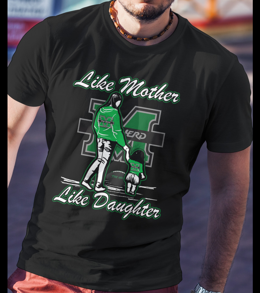 Like Mother Like Daughter Marshall Thundering Herd T-Shirt