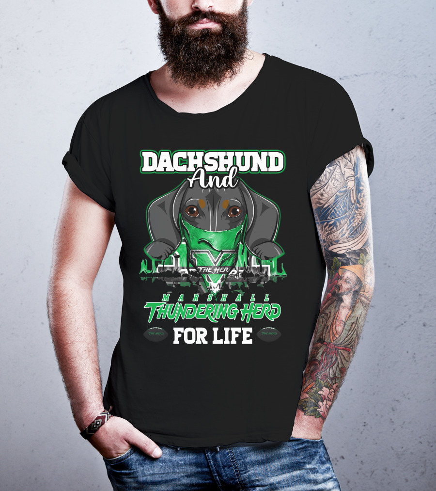 Dachshund And Marshall Thundering Herd For Life T-Shirt