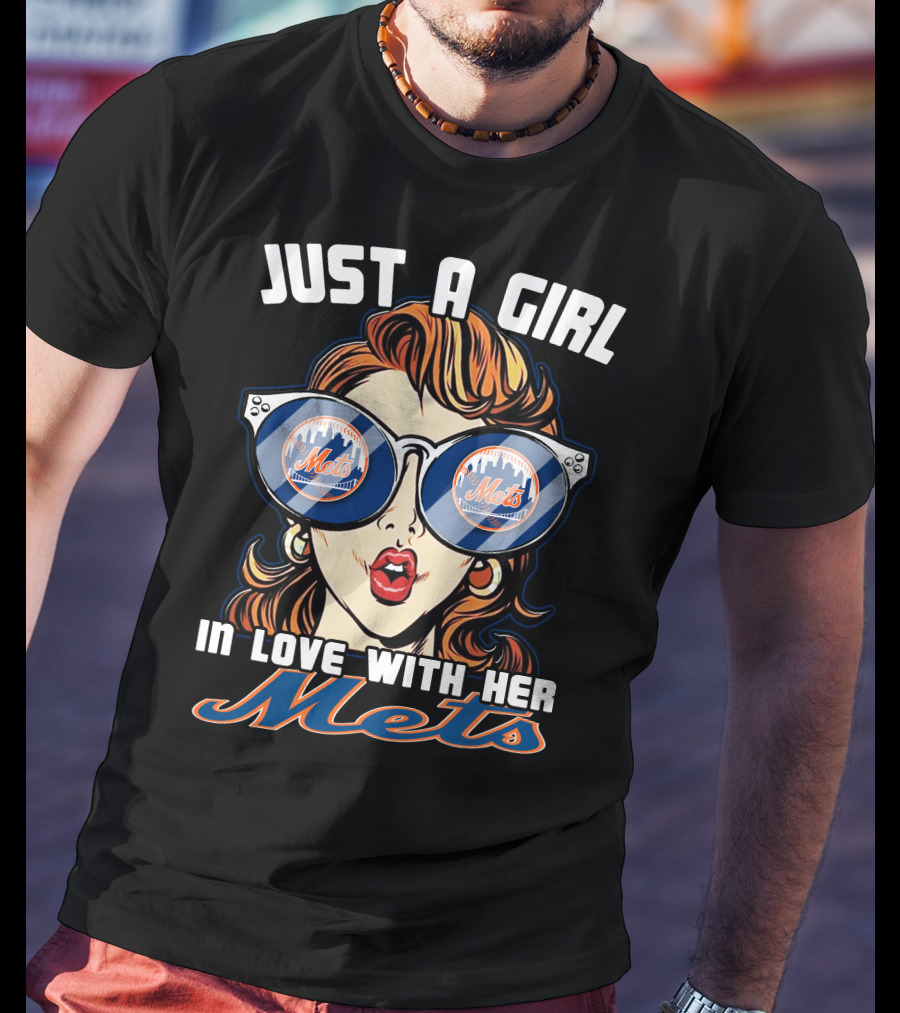 Just A Girl IN Love With Her Mets T-Shirt