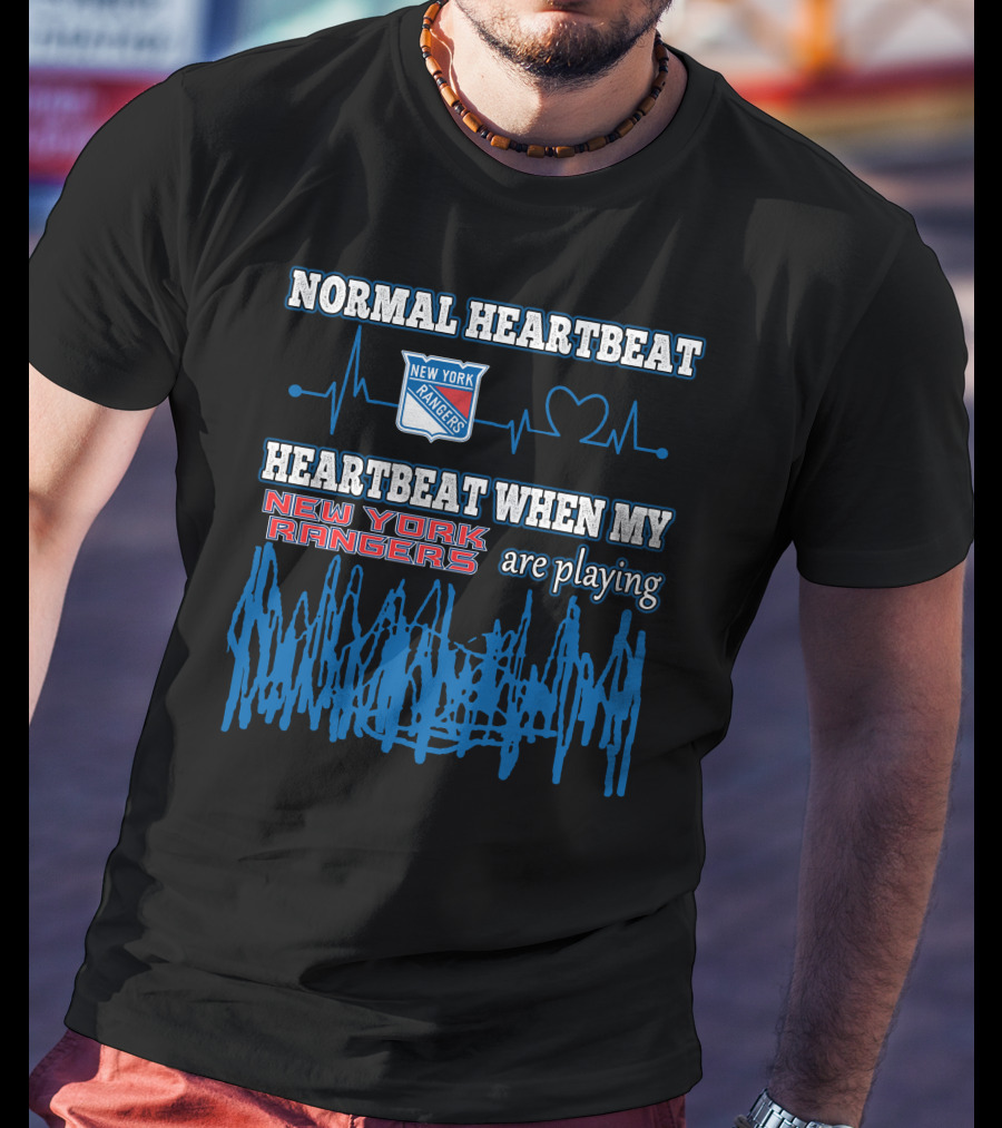 Normal Heartbeat New York Rangers Heartbeat When My New York Rangers Are Playing T-Shirt