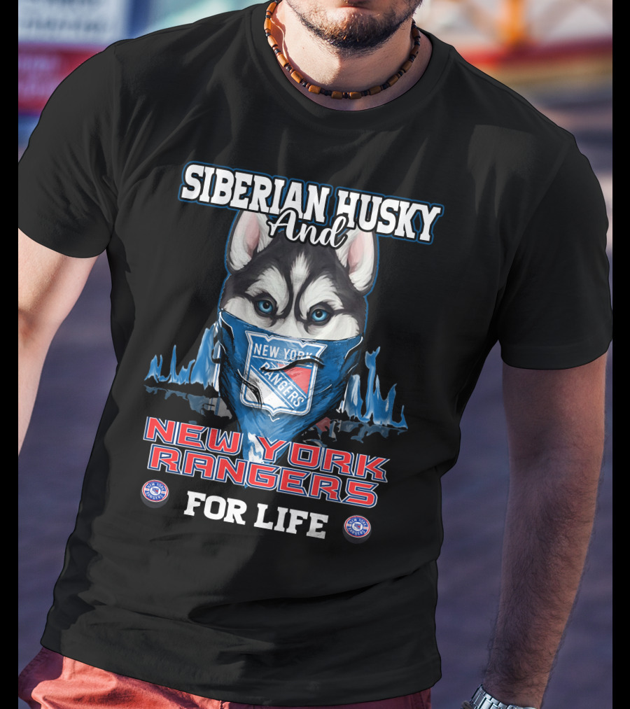Siberian Husky And New York Rangers For Life T-Shirt