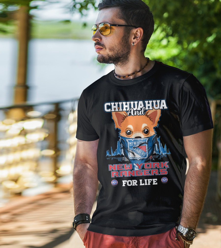 Chihuahua And New York Rangers For Life T-Shirt