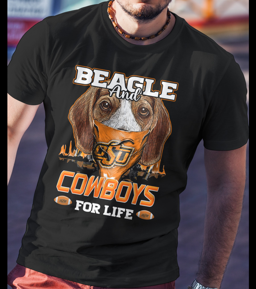 Beagle And Cowboys OSU For Life T-Shirt