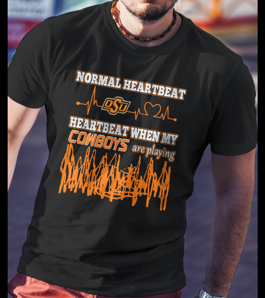 Normal Heartbeat OSU Cowboys Heartbeat When My Cowboys Are Playing T-Shirt