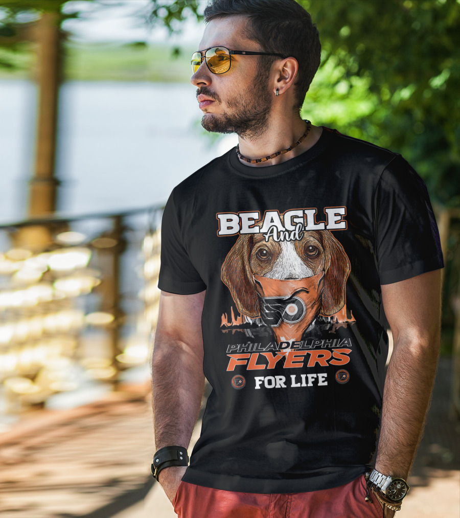 BEAGLE And PHILADELPHIA FLYERS FOR LIFE T-Shirt
