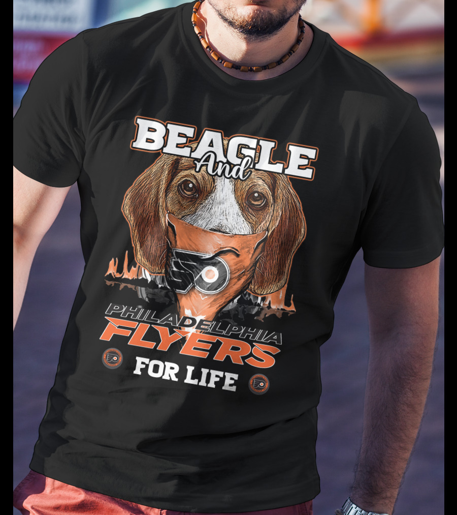 BEAGLE And PHILADELPHIA FLYERS FOR LIFE T-Shirt