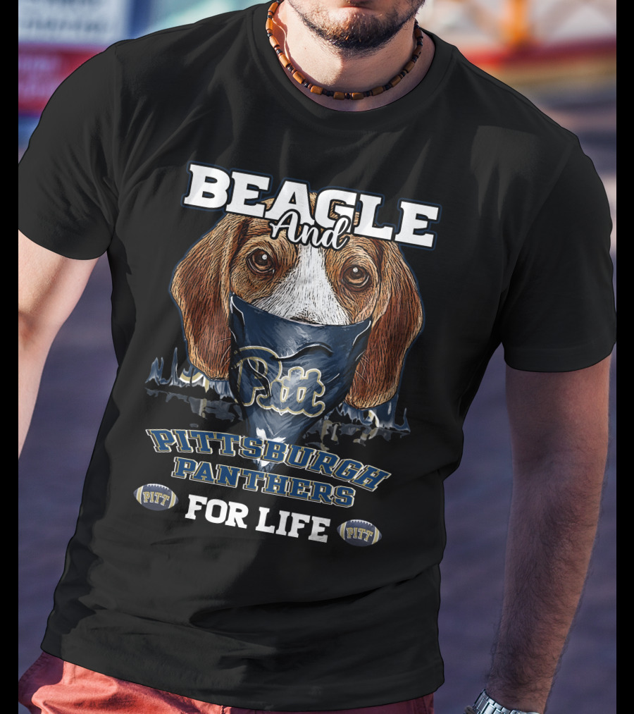 Beagle And Pittsburgh Panthers Pitt For Life T-Shirt