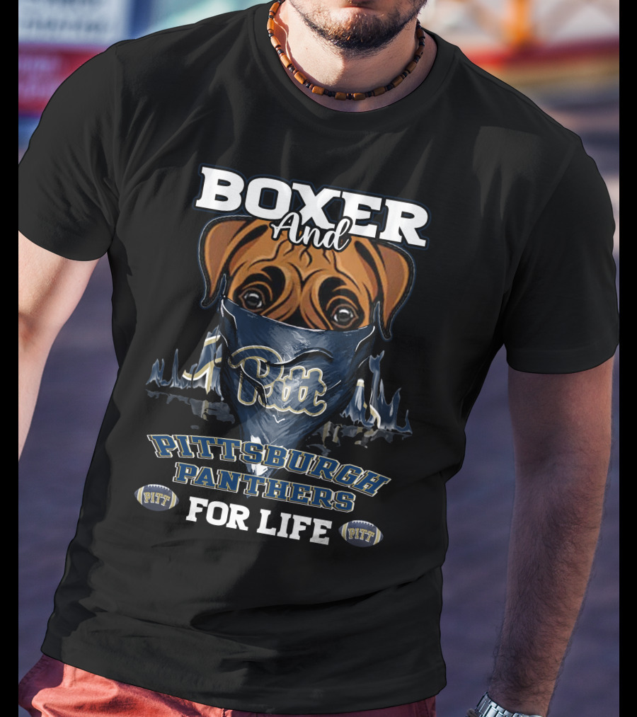 Boxer And Pittsburgh Panthers Pitt For Life T-Shirt