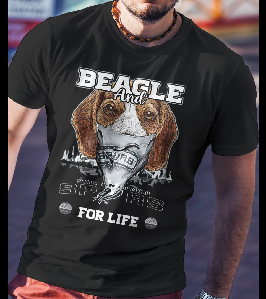 Beagle And San Antonio Spurs For Life T-Shirt