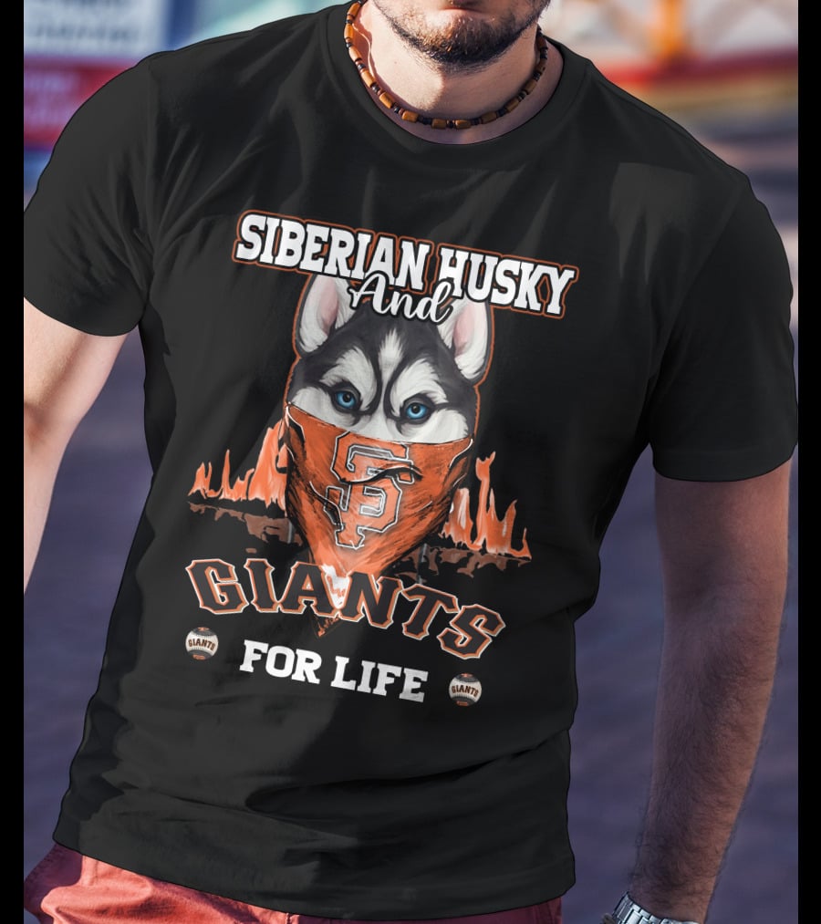 Siberian Husky And Giants For Life T-Shirt
