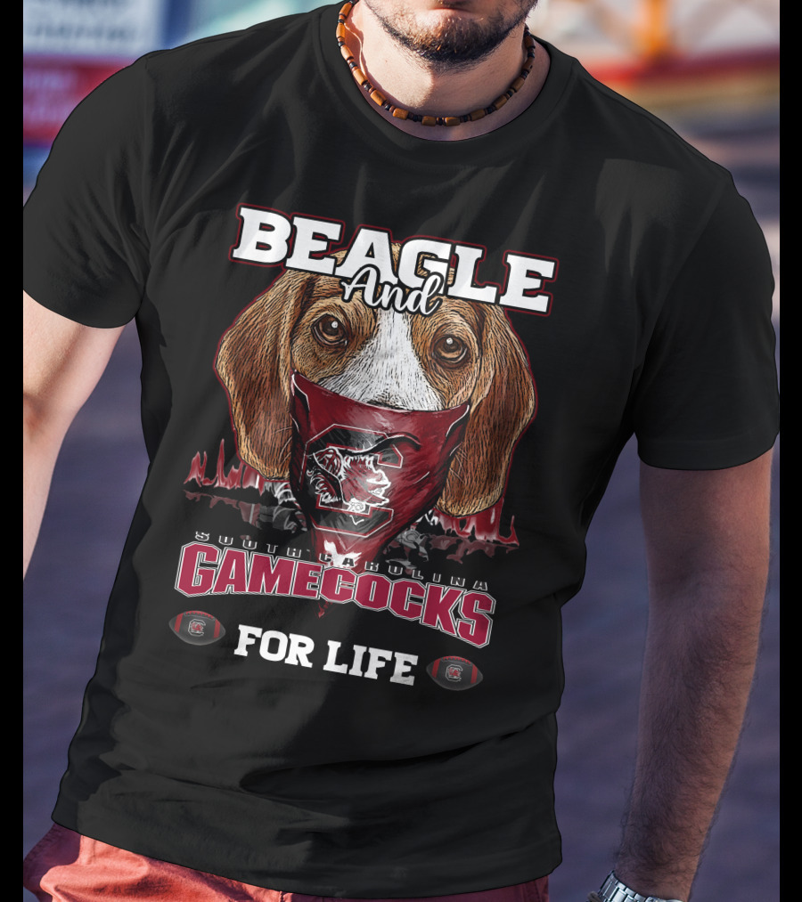 Beagle And South Carolina Gamecocks For Life T-Shirt