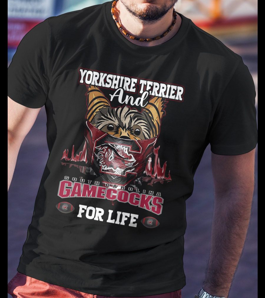 Yorkshire Terrier And South Carolina Gamecocks For Life T-Shirt