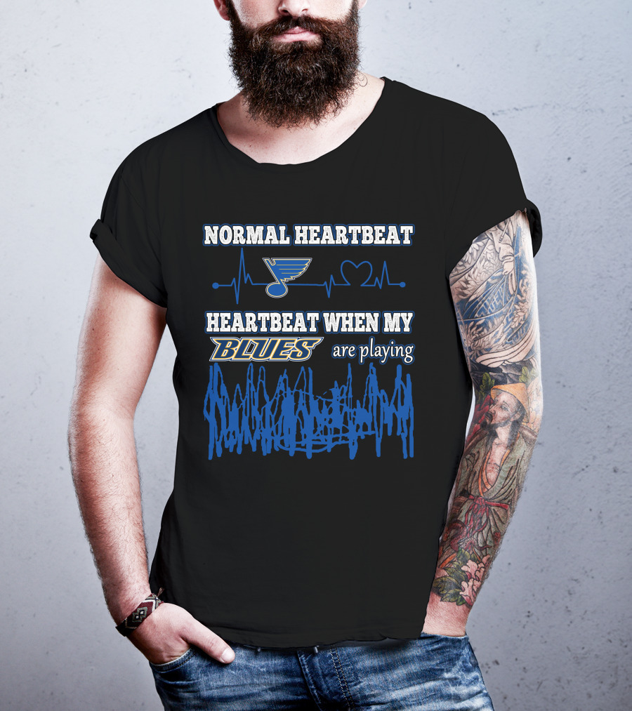 Normal Heartbeat Heartbeat When My Blues Are Playing T-Shirt
