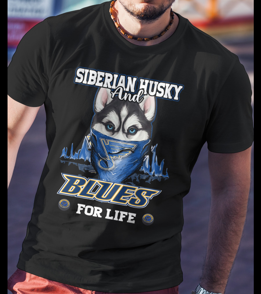 Siberian Husky And St. Louis Blues For Life T-Shirt