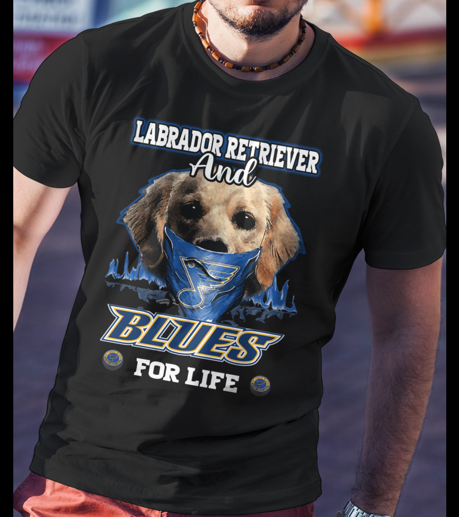 Labrador Retriever And St. Louis Blues For Life T-Shirt