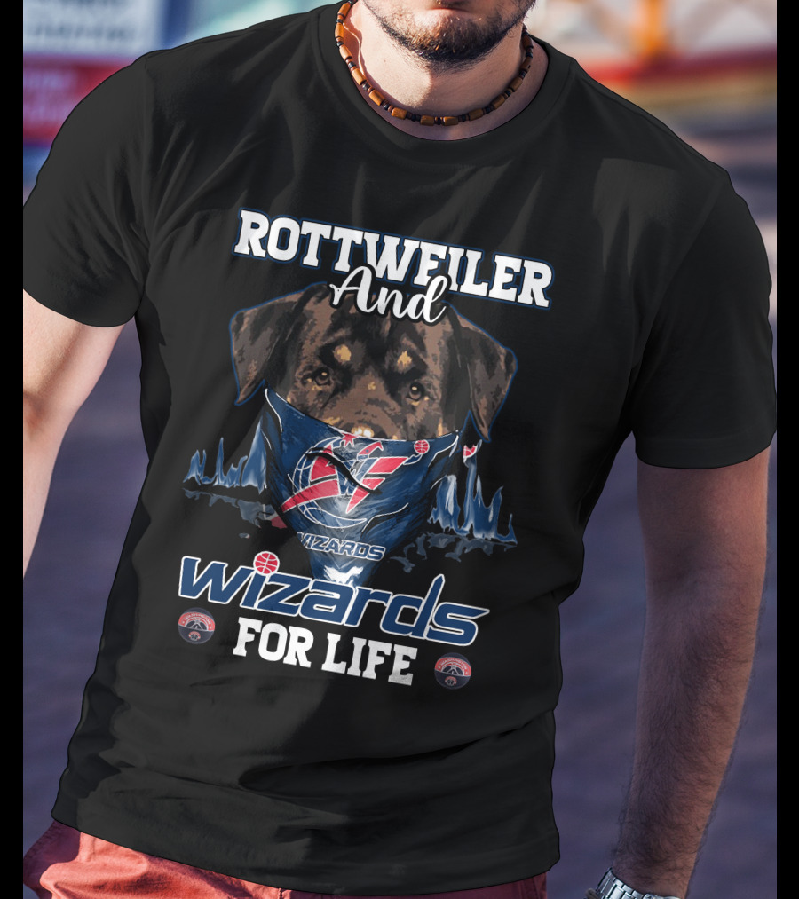 Rottweiler And Wizards For Life Washington Wizards T-Shirt
