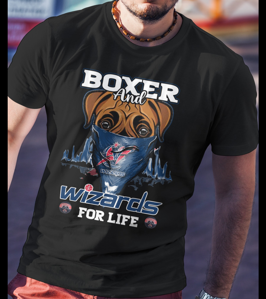 Boxer And Wizards For Life Washington Wizards T-Shirt