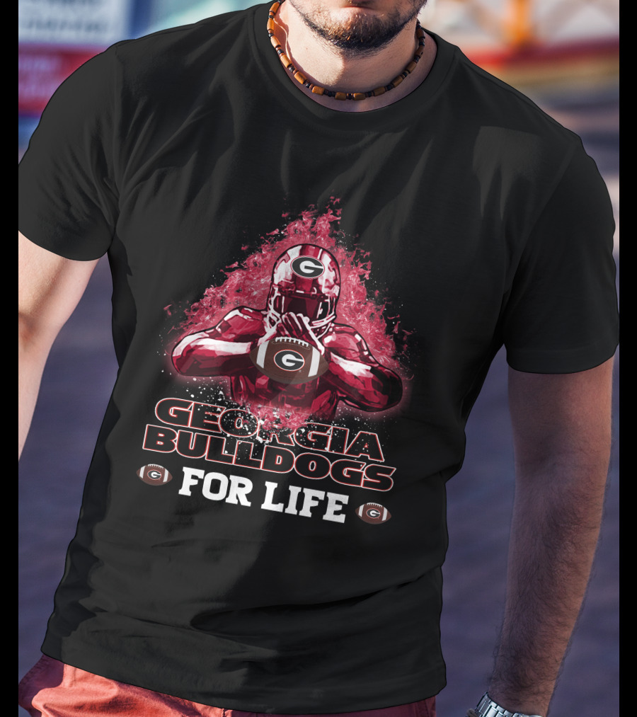 Georgia Bulldogs Football Player For Life T-Shirt