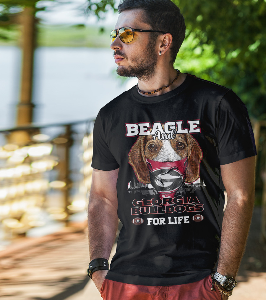 Beagle And Georgia Bulldogs For Life T-Shirt