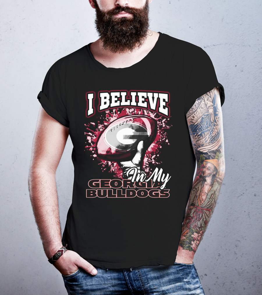I Believe In My Georgia Bulldogs T-Shirt