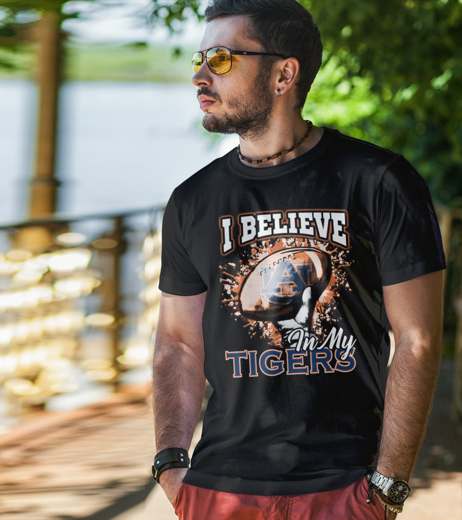 I Believe In My Auburn Tigers Football T-Shirt