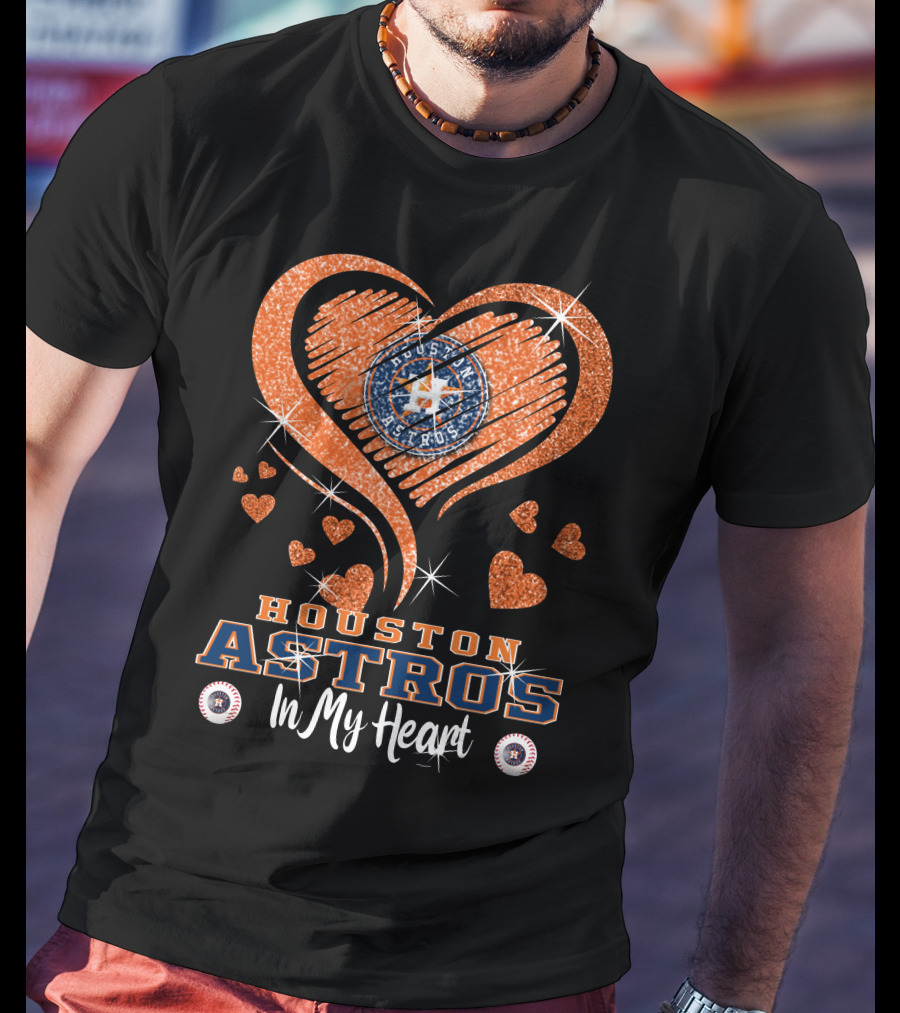 Houston Astros In My Heart Sparkling Hearts T-Shirt