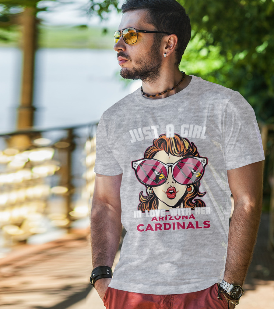 Just A Girl In Love With Her Arizona Cardinals T-Shirt