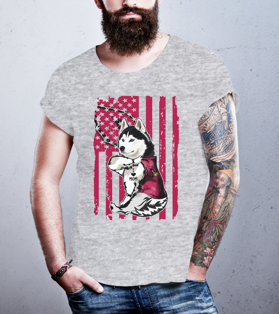 Siberian Husky I Love Mom Arizona Cardinals American Flag T-Shirt