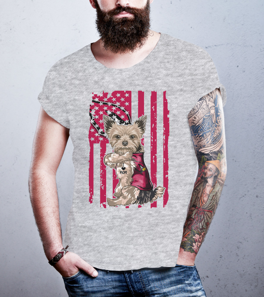 Yorkshire Terrier I Love Mom Arizona Cardinals American Flag T-Shirt