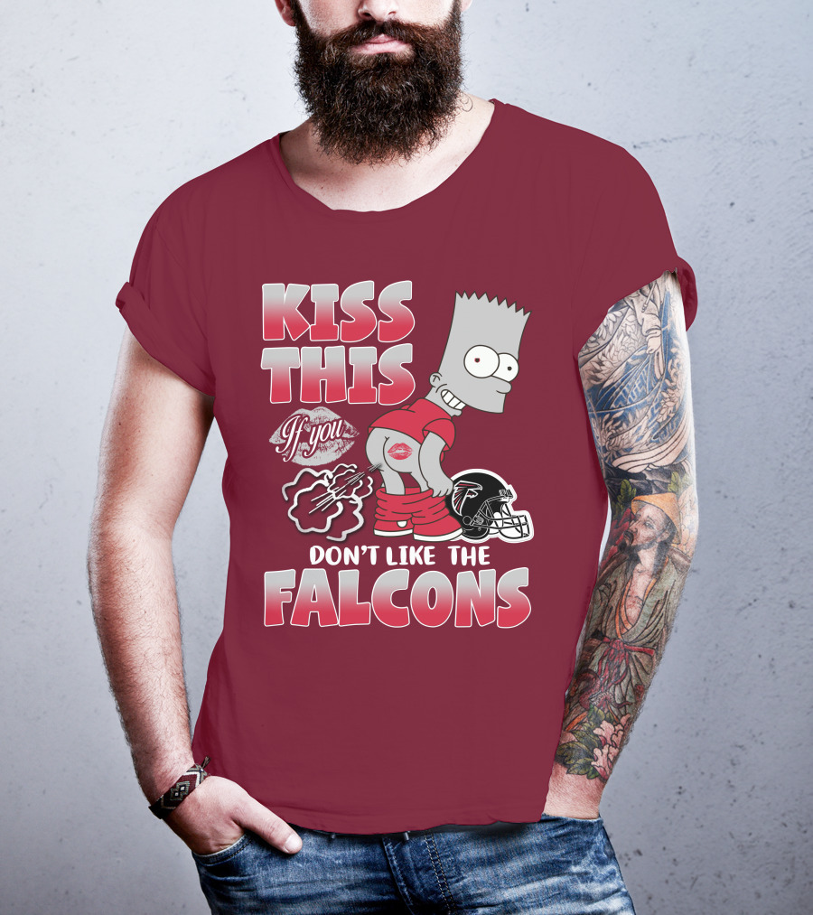 Kiss This If You Don’t Like The Atlanta Falcons 37 T-Shirt
