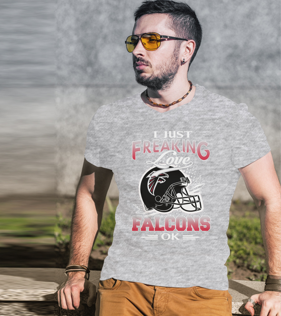 I Just Freaking Love Atlanta Falcons Ok T-Shirt