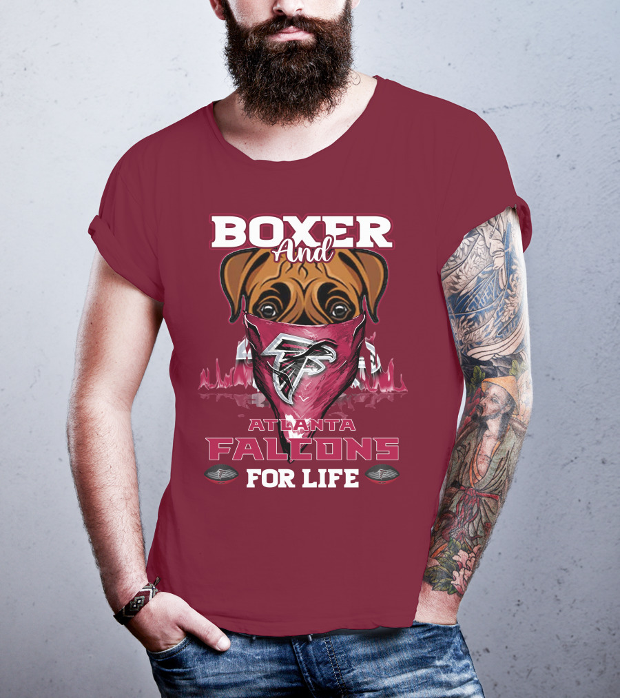 Boxer And Atlanta Falcons For Life T-Shirt