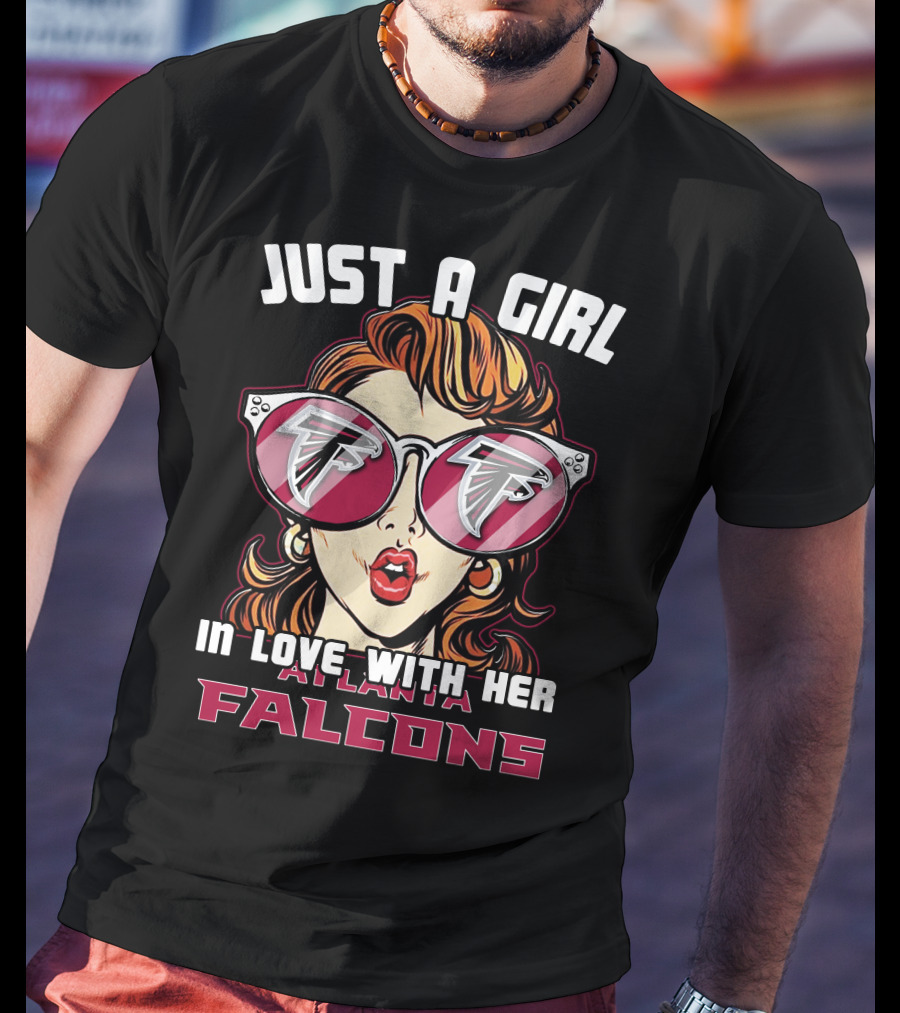 Just A Girl In Love With Her Atlanta Falcons T-Shirt