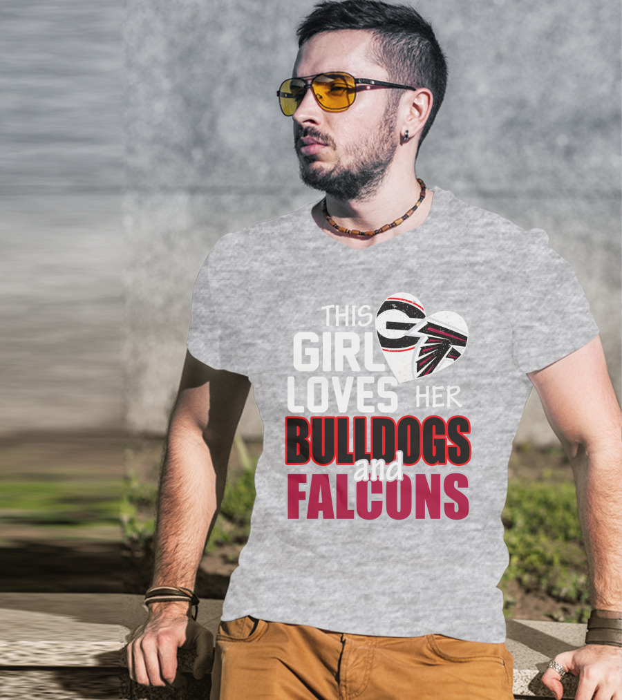 This Girl Loves Her Bulldogs And Falcons T-Shirt