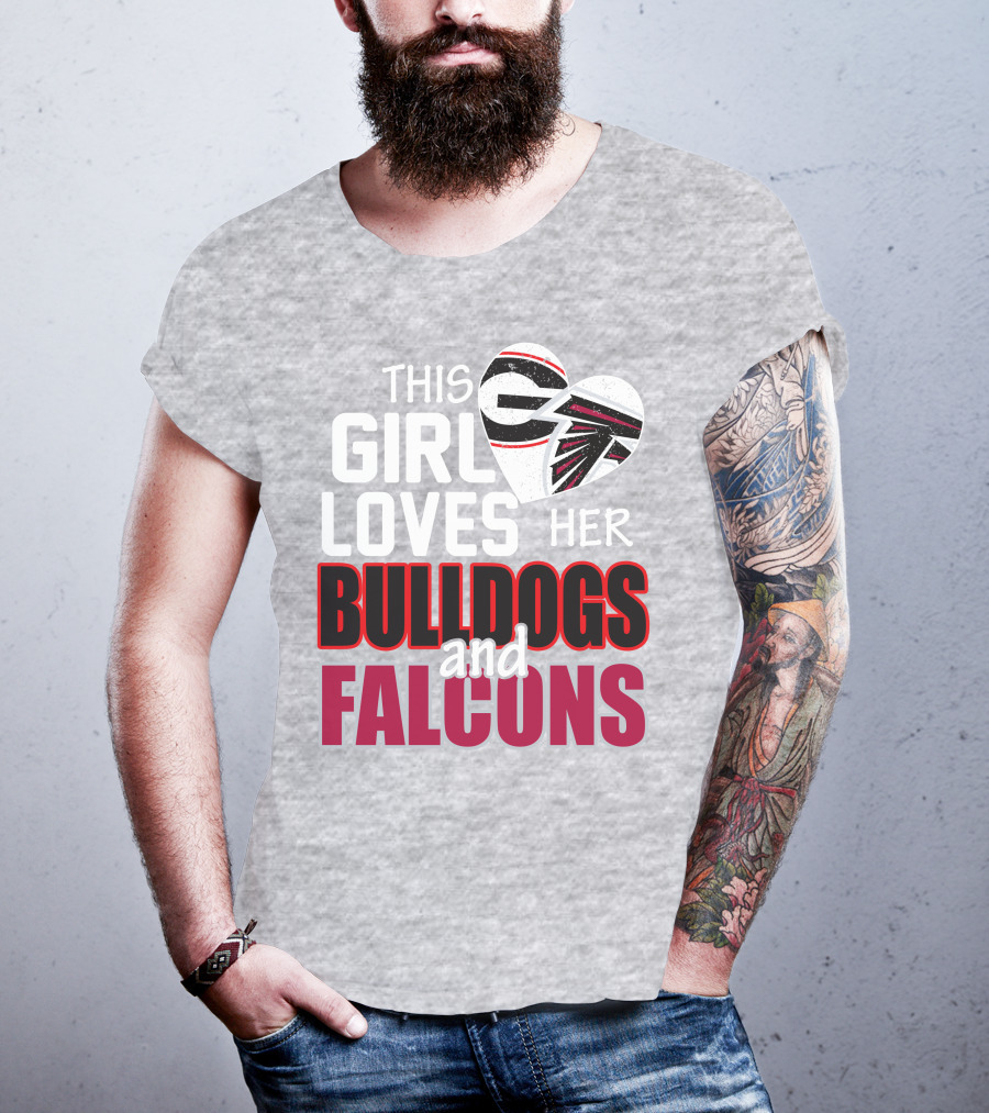 This Girl Loves Her Bulldogs And Falcons T-Shirt