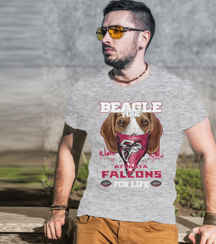 Beagle And Atlanta Falcons For Life T-Shirt