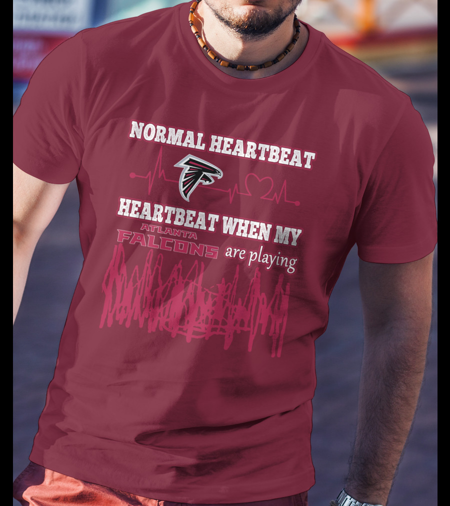 Normal Heartbeat Heartbeat When My Atlanta Falcons Are Playing T-Shirt
