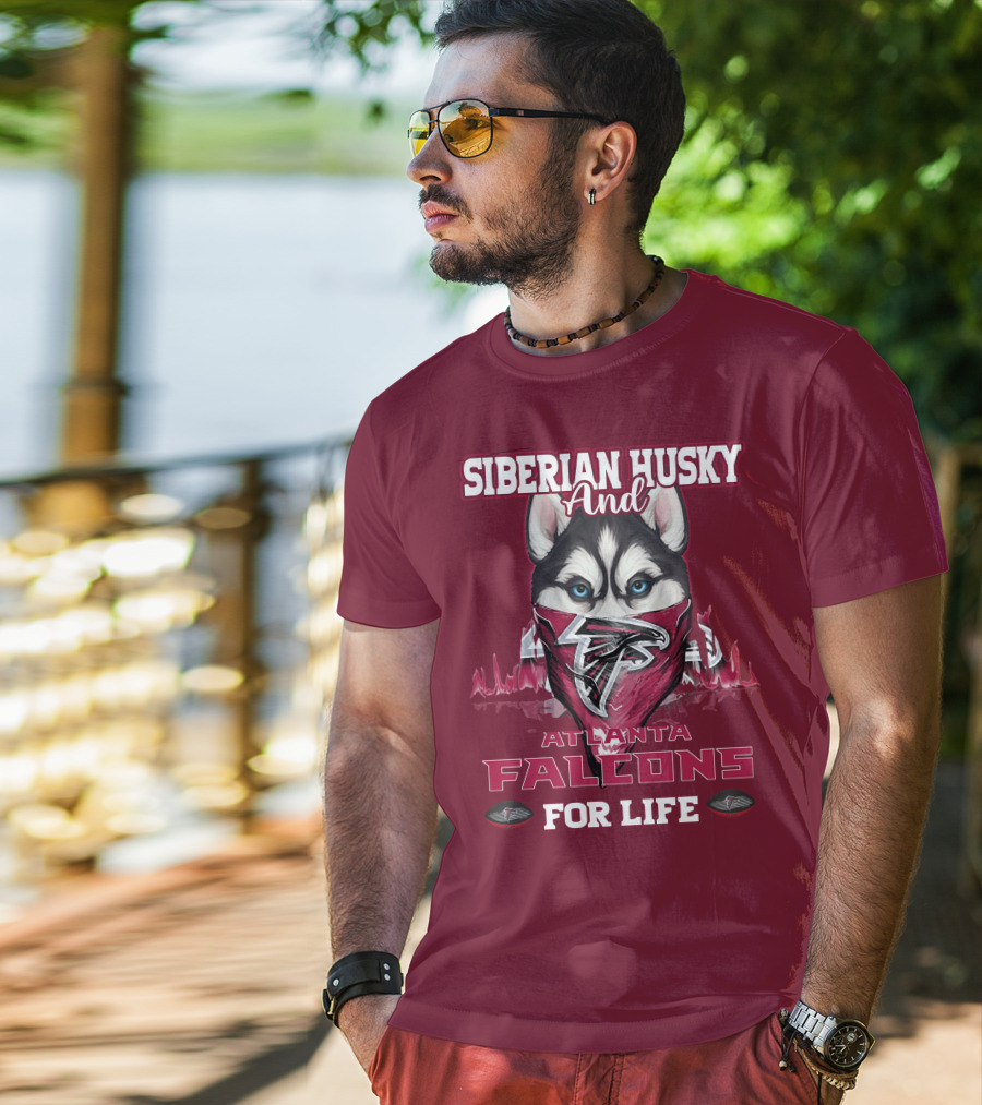 Siberian Husky And Atlanta Falcons For Life T-Shirt