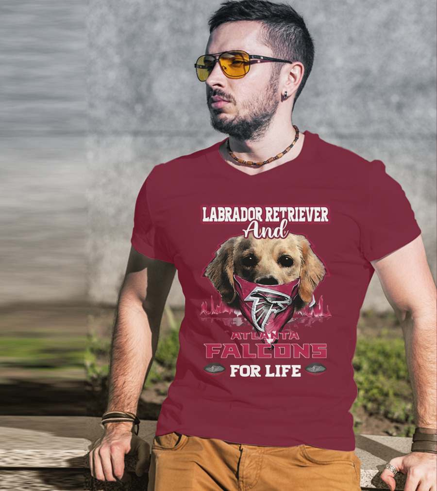 Labrador Retriever And Atlanta Falcons For Life T-Shirt
