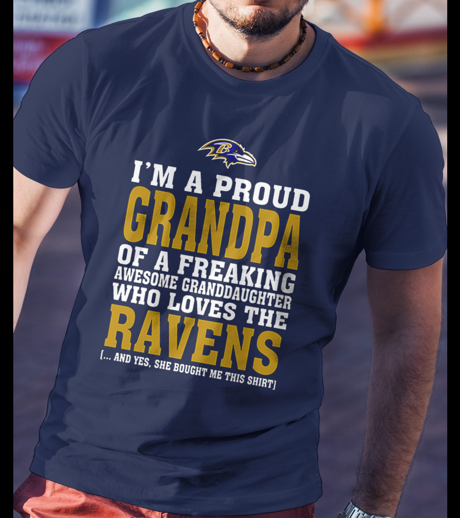 Baltimore Ravens Proud Grandpa Of Awesome Granddaughter Who Loves The Ravens T-Shirt