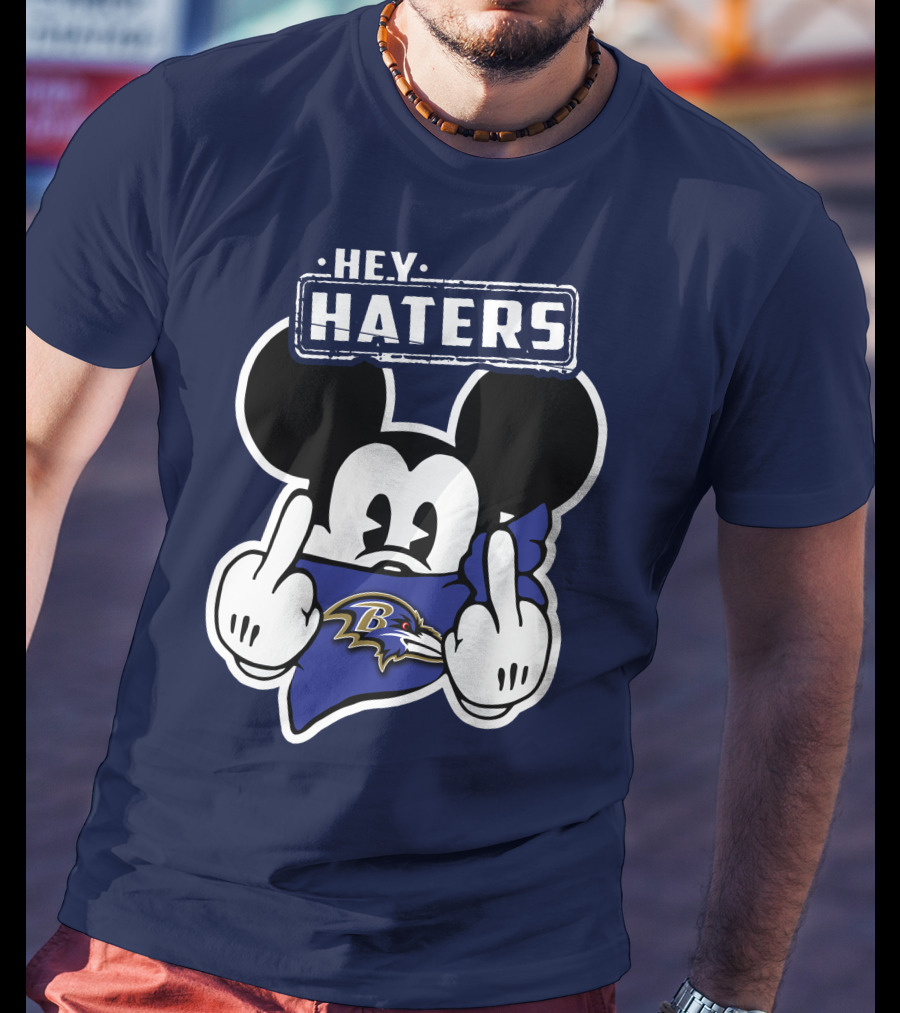 Hey Haters Mick V2 Baltimore Ravens T-Shirt