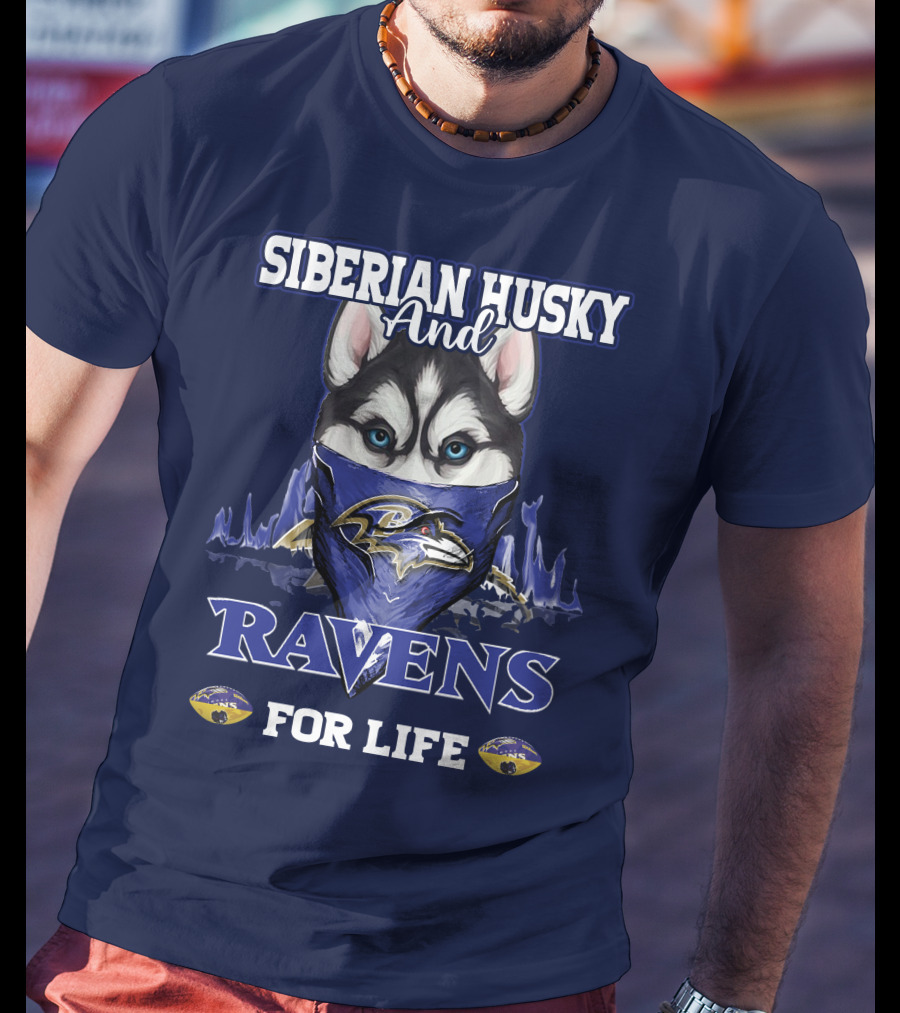 Siberian Husky And Ravens For Life Baltimore T-Shirt