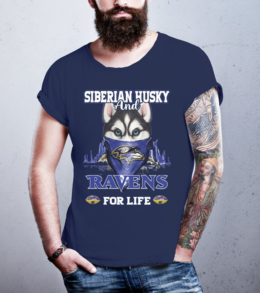 Siberian Husky And Ravens For Life Baltimore T-Shirt