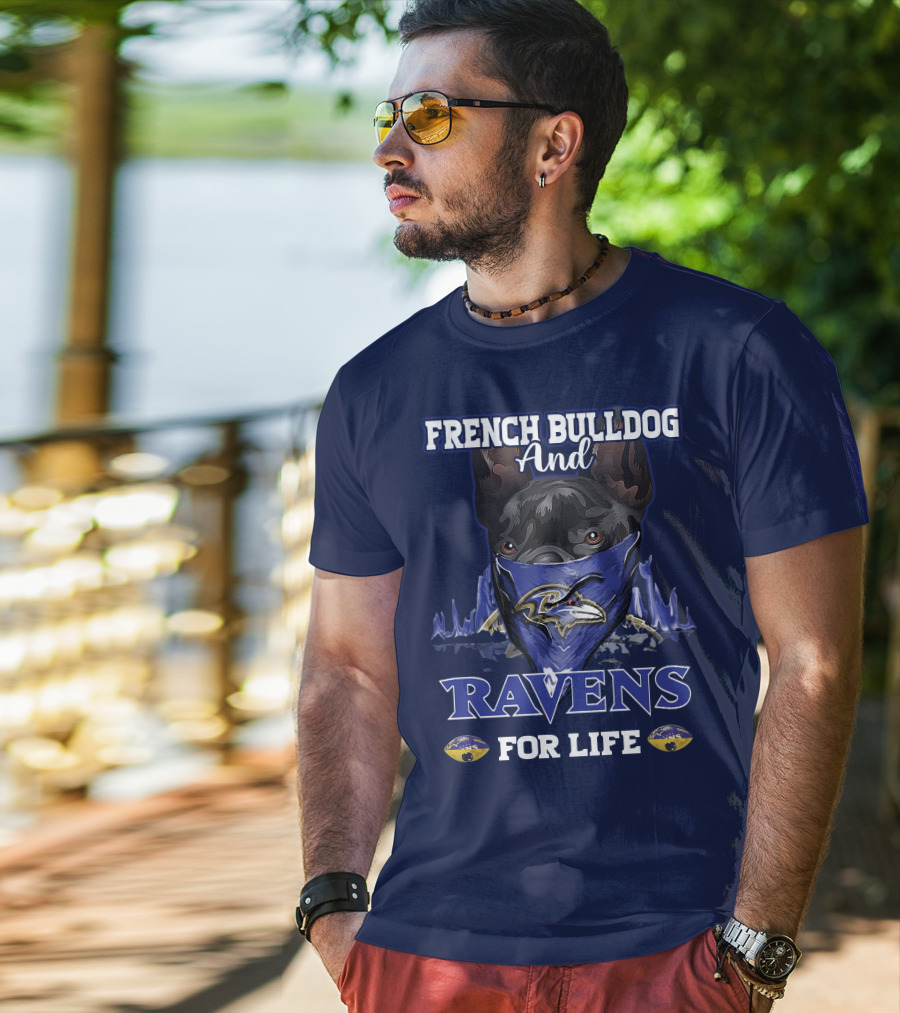 French Bulldog And Ravens For Life T-Shirt