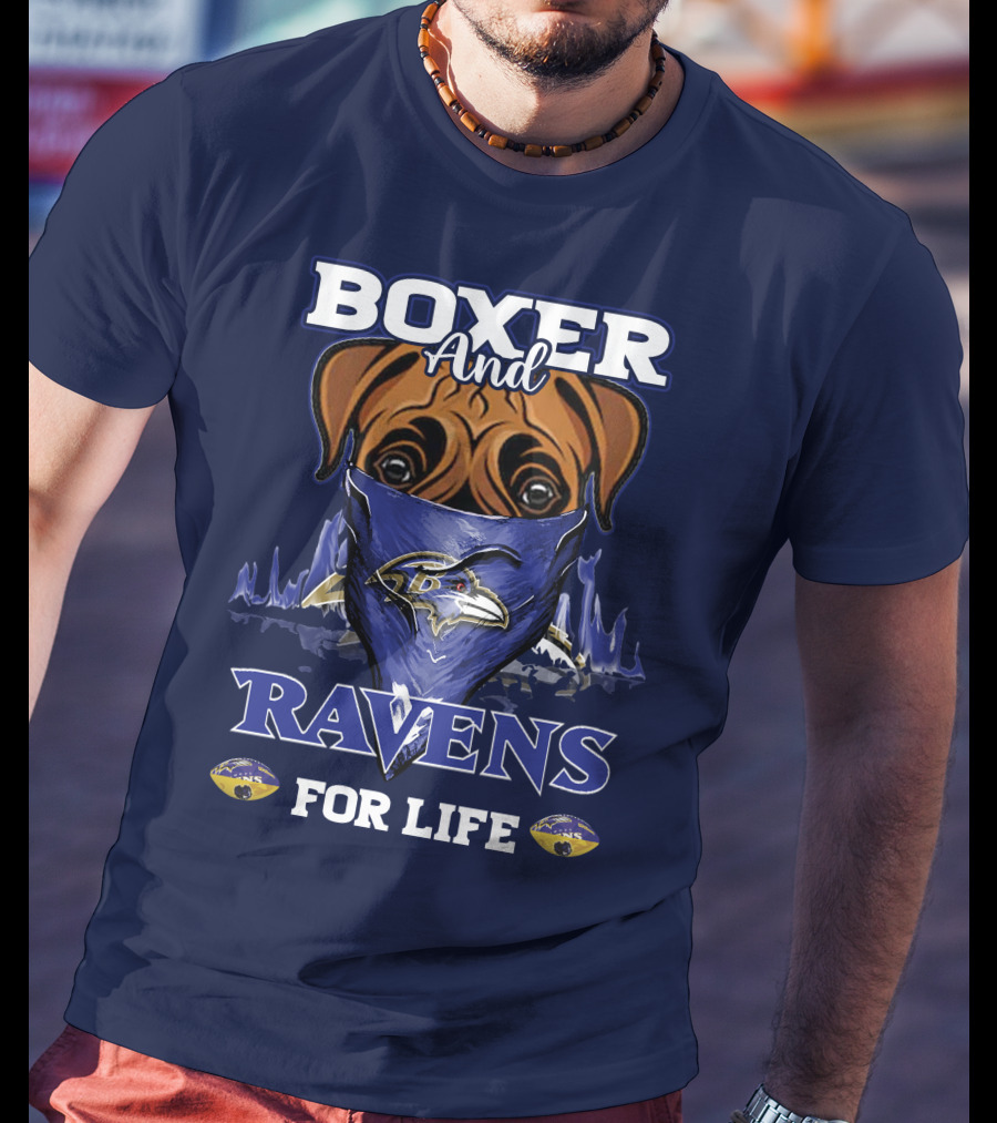 Boxer And Ravens For Life Baltimore Ravens T-Shirt