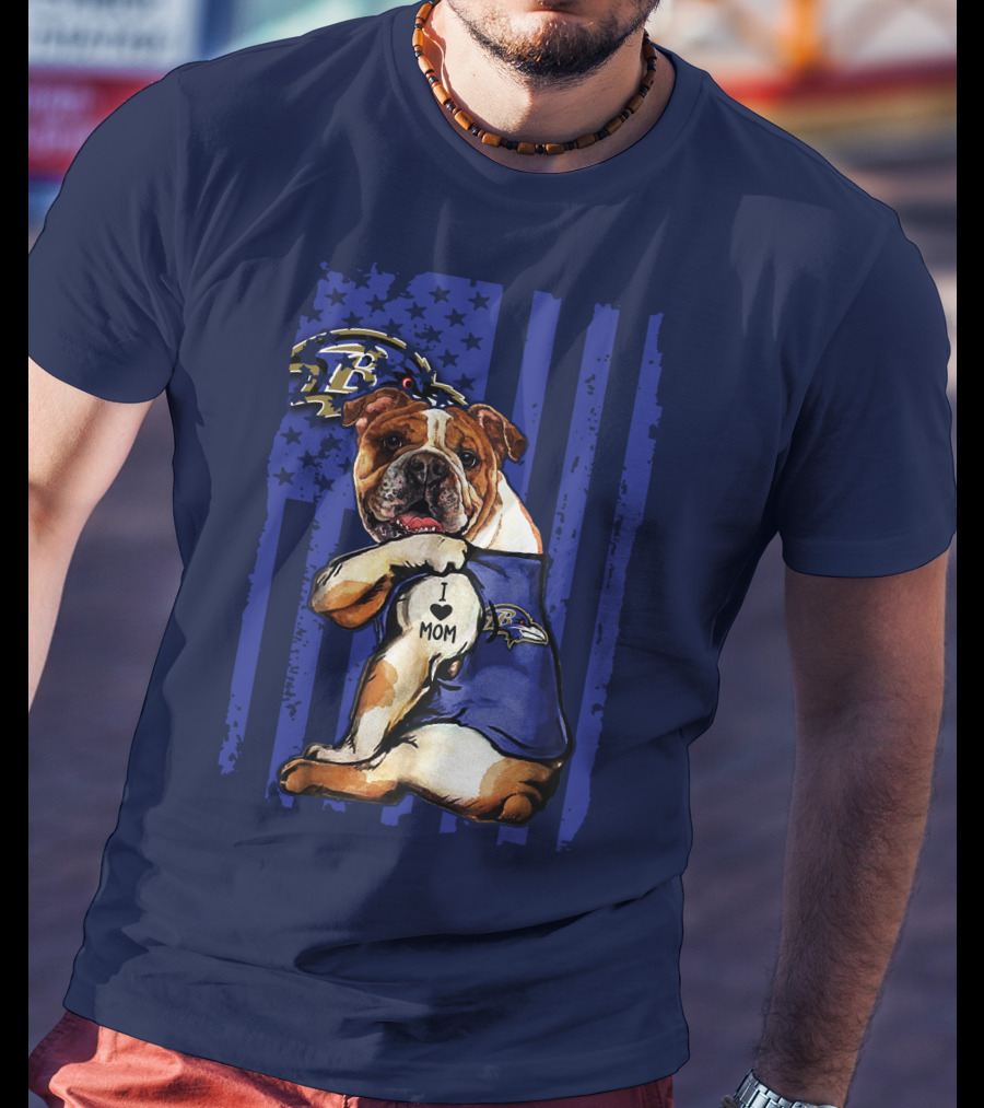Bulldog Baltimore Ravens I Love Mom T-Shirt